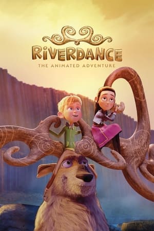 Riverdance: The Animated Adventure